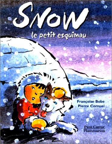 Snow le petit esquimau